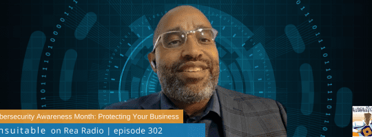 Episode 302: Cybersecurity Awareness Month – Protecting Your Business