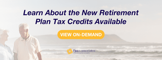 Learn About the New Retirement Plan Tax Credits Available 