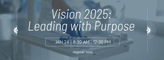 Vision 2025: Leading with Purpose